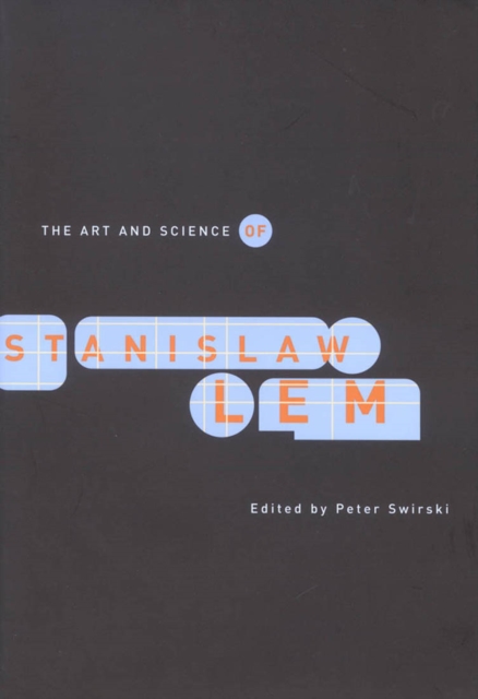 The Art and Science of Stanislaw Lem, Hardback Book