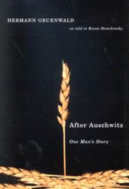 After Auschwitz : One Man's Story, Hardback Book