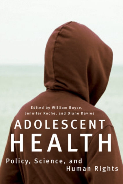 Adolescent Health : Policy, Science, and Human Rights, Hardback Book