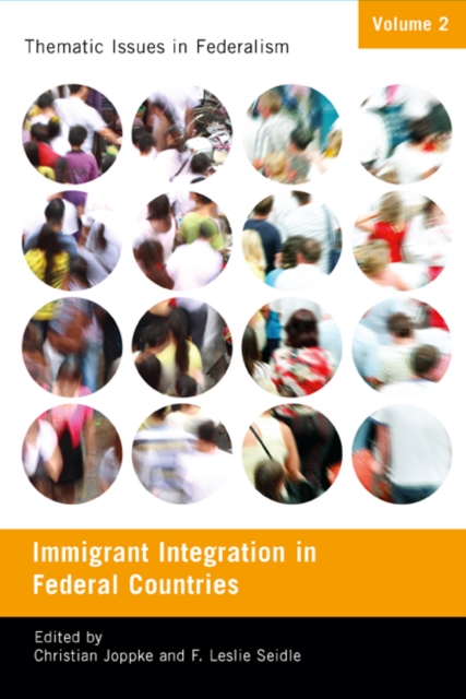 Immigrant Integration in Federal Countries : Volume 2, Hardback Book