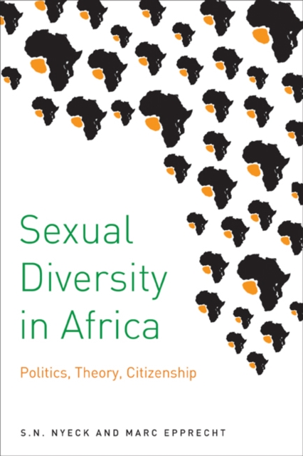 Sexual Diversity in Africa : Politics, Theory, and Citizenship, Hardback Book