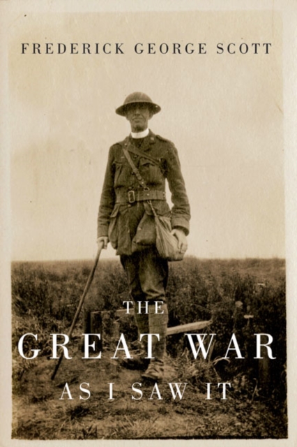 The Great War as I Saw It : Volume 230, Hardback Book