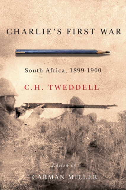 Charlie's First War : South Africa, 1899-1900, Hardback Book