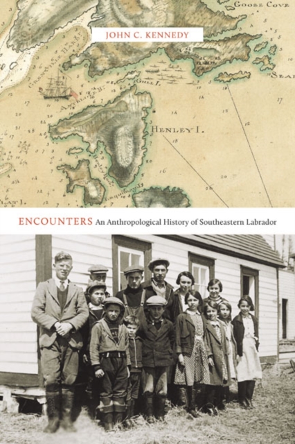 Encounters : An Anthropological History of Southeastern Labrador Volume 77, Paperback / softback Book