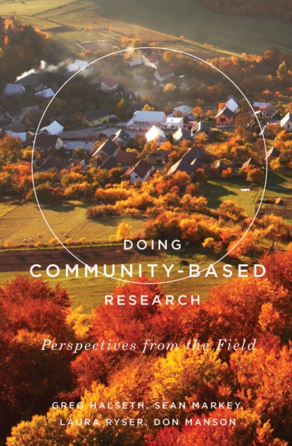 Doing Community-Based Research : Perspectives from the Field, Hardback Book