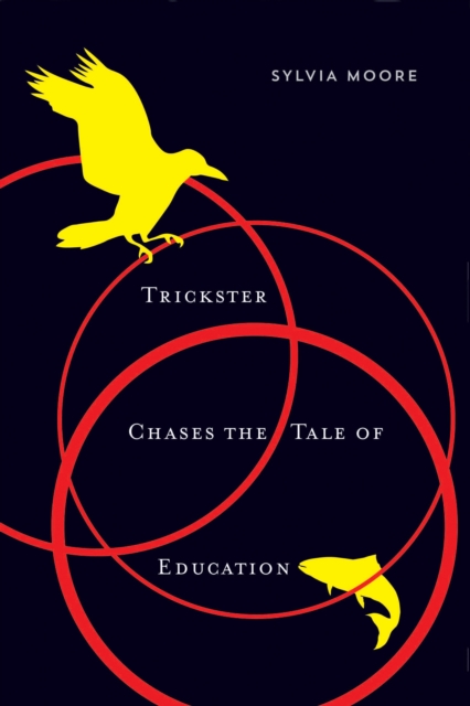 Trickster Chases the Tale of Education, PDF eBook