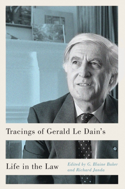 Tracings of Gerald Le Dain's Life in the Law, Paperback / softback Book