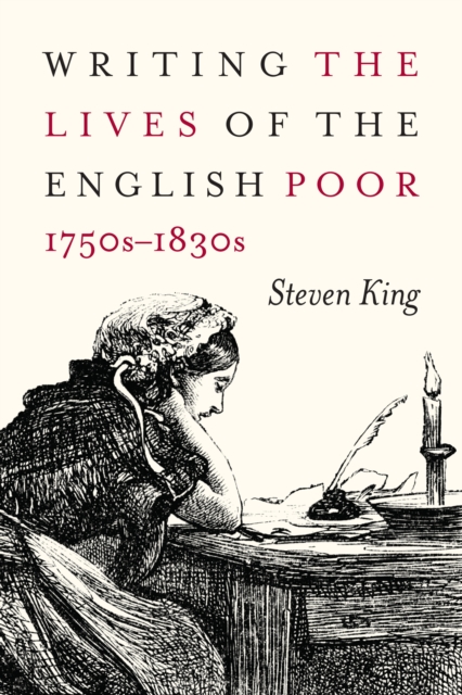 Writing the Lives of the English Poor, 1750s-1830s : Volume 1, Hardback Book