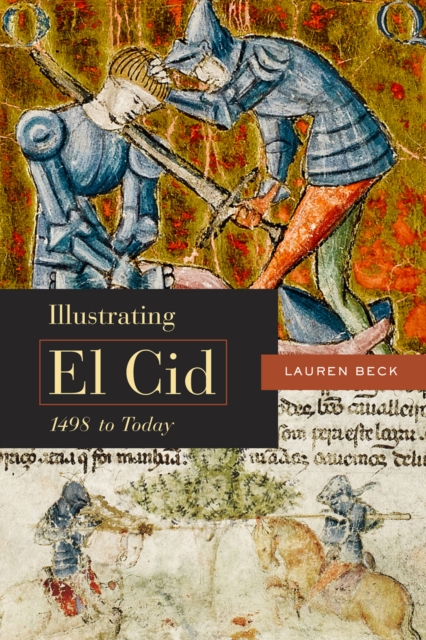 Illustrating El Cid, 1498 to Today, EPUB eBook
