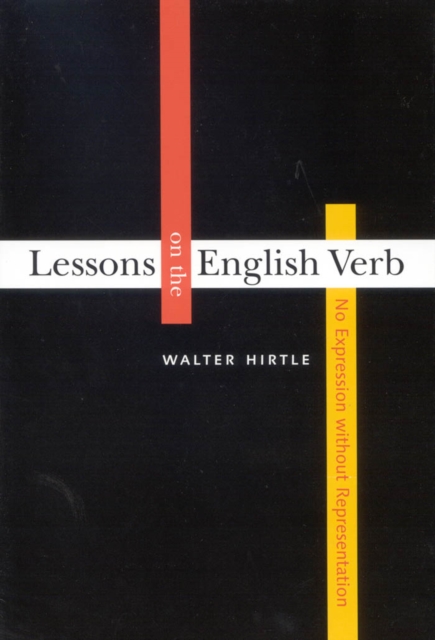 Lessons on the English Verb : No Expression Without Representation, PDF eBook