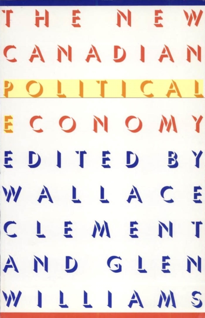 New Canadian Political Economy, PDF eBook