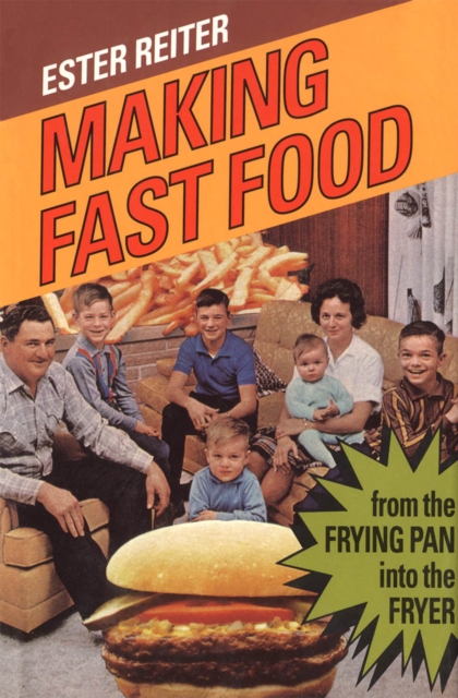 Making Fast Food : From the Frying Pan into the Fryer, PDF eBook