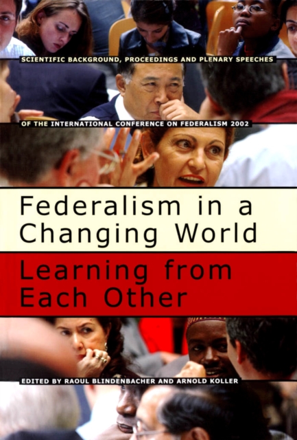 Federalism in a Changing World : Learning from Each Other, PDF eBook