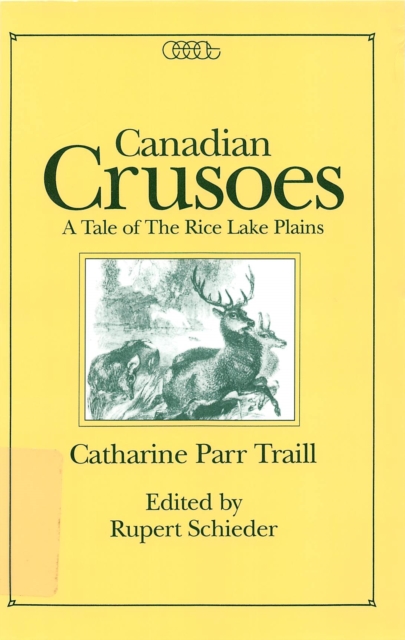 Canadian Crusoes : A Tale of the Rice Lake Plains, PDF eBook