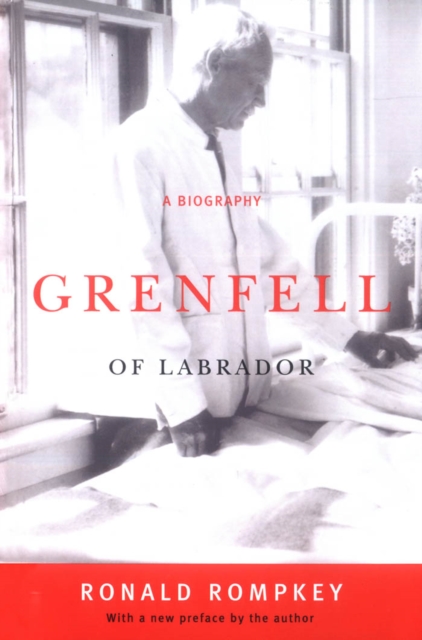 Grenfell of Labrador : A Biography, PDF eBook