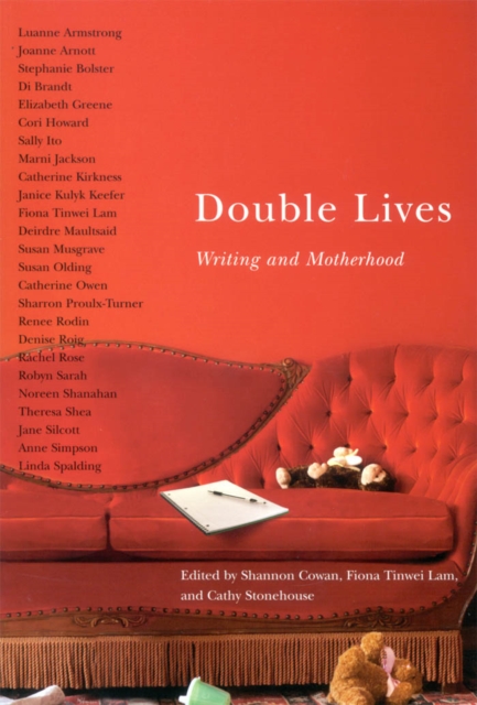 Double Lives : Writing and Motherhood, EPUB eBook