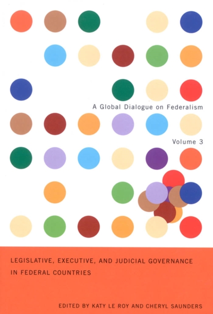 Legislative, Executive, and Judicial Governance in Federal Countries : Volume 3, EPUB eBook