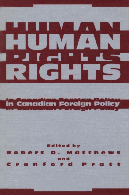 Human Rights in Canadian Foreign Policy, PDF eBook