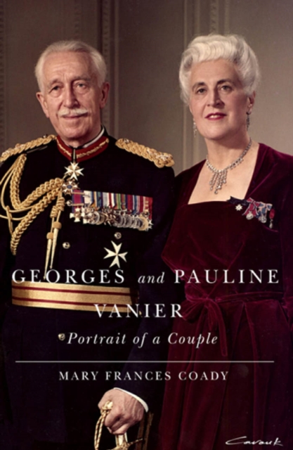 Georges and Pauline Vanier : Portrait of a Couple, PDF eBook