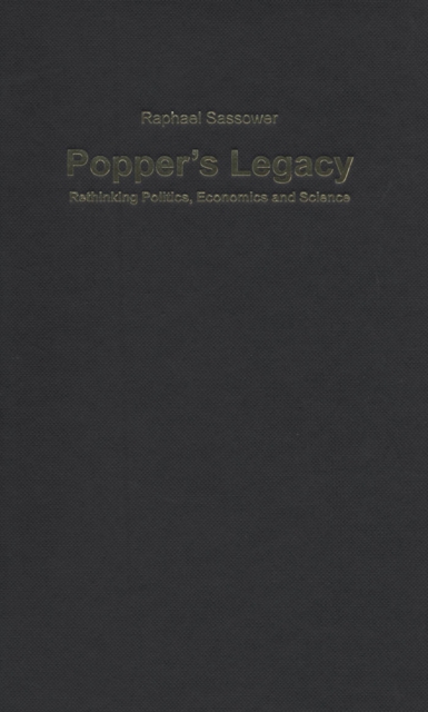 Popper's Legacy : Rethinking Politics, Economics, and Science, PDF eBook