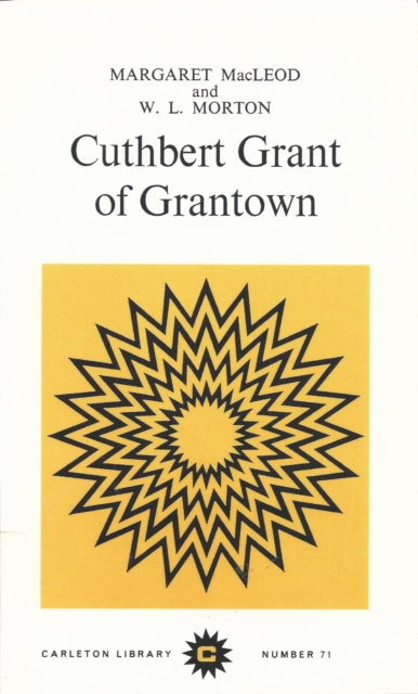 Cuthbert Grant of Grantown, PDF eBook
