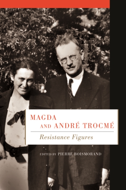 Magda and Andre Trocme : Resistance Figures, EPUB eBook
