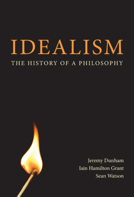 Idealism : The History of a Philosophy, PDF eBook