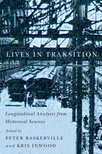 Lives in Transition : Longitudinal Analysis from Historical Sources, PDF eBook