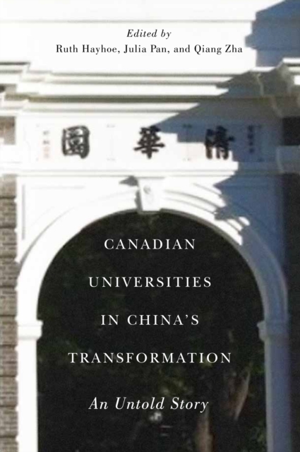 Canadian Universities in China's Transformation : An Untold Story, PDF eBook