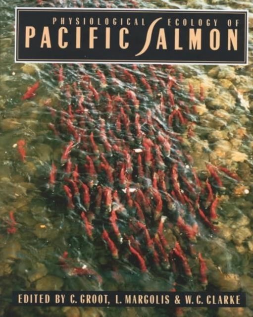 Physiological Ecology of Pacific Salmon, Paperback / softback Book