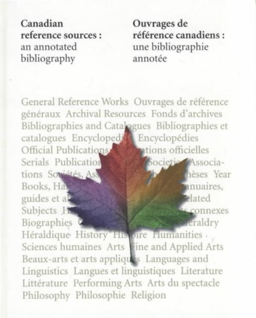 Canadian Reference Sources : An Annotated Bibliography, Hardback Book