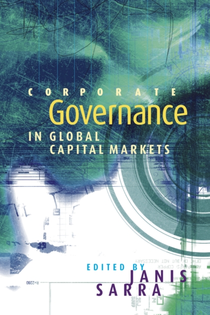 Corporate Governance in Global Capital Markets, Paperback / softback Book