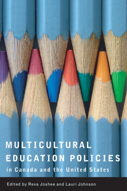 Multicultural Education Policies in Canada and the United States, Hardback Book