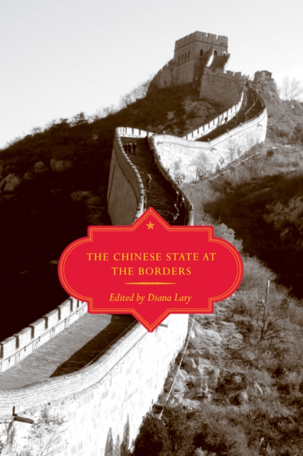 The Chinese State at the Borders, Hardback Book