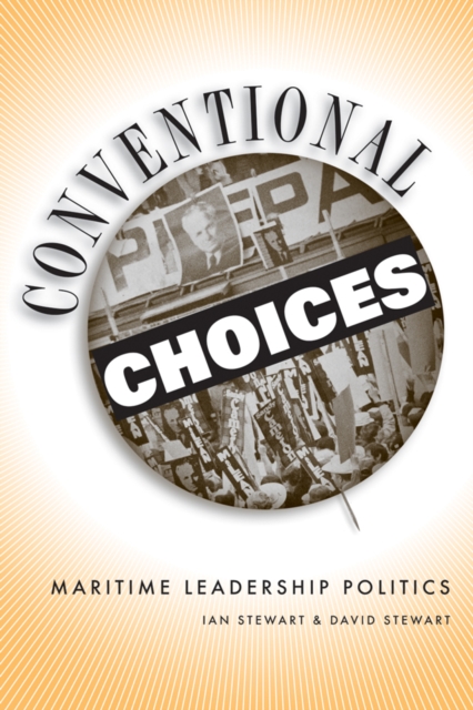 Conventional Choices? : Maritime Leadership Politics, 1971-2003, Paperback / softback Book
