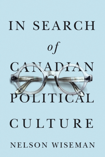 In Search of Canadian Political Culture, Hardback Book
