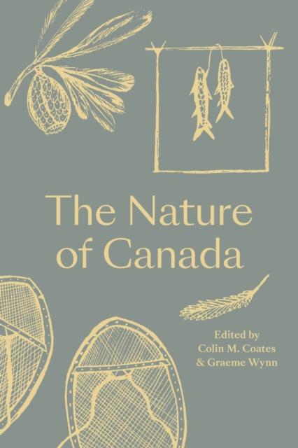 The Nature of Canada, Paperback / softback Book