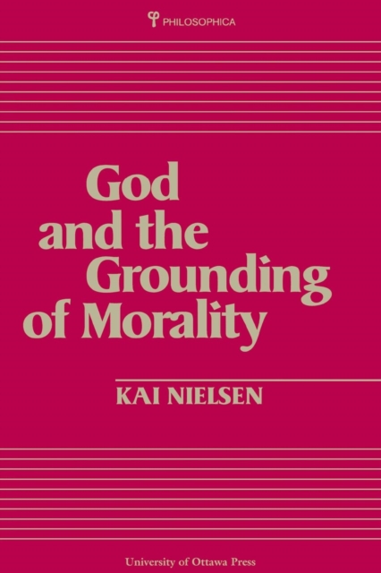 God and the Grounding of Morality, Paperback / softback Book