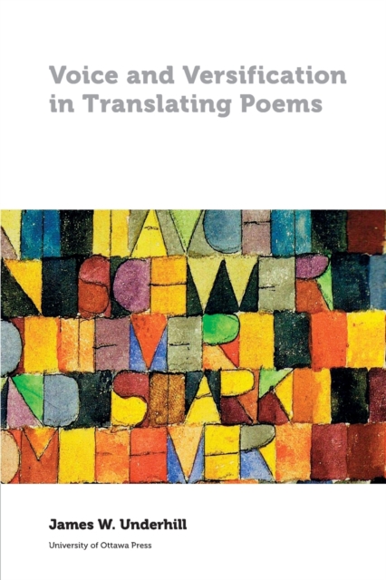 Voice and Versification in Translating Poems, Paperback / softback Book