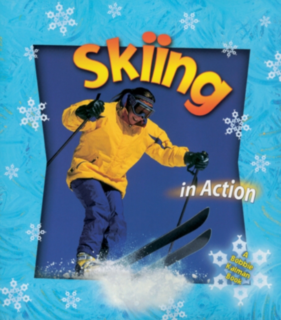 Skiing in Action, Paperback / softback Book
