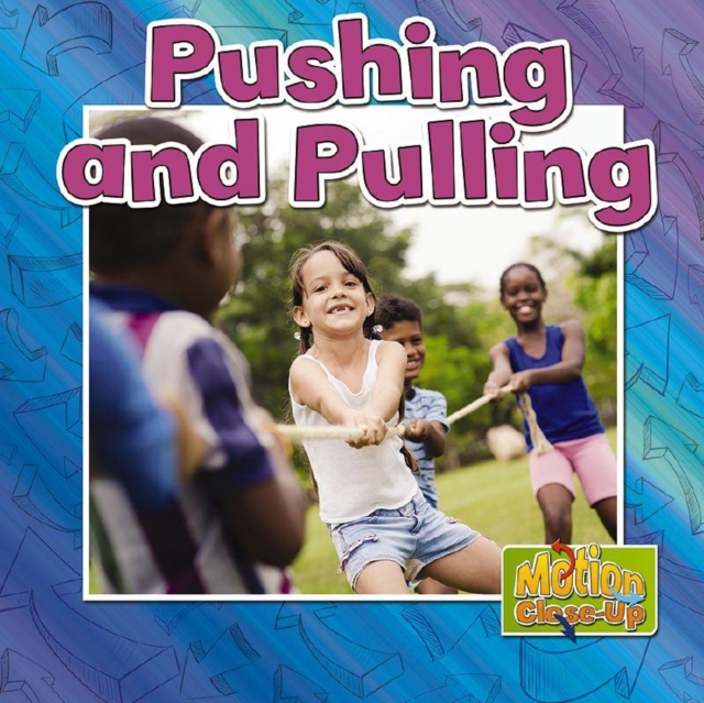 Pushing and Pulling?, Paperback / softback Book