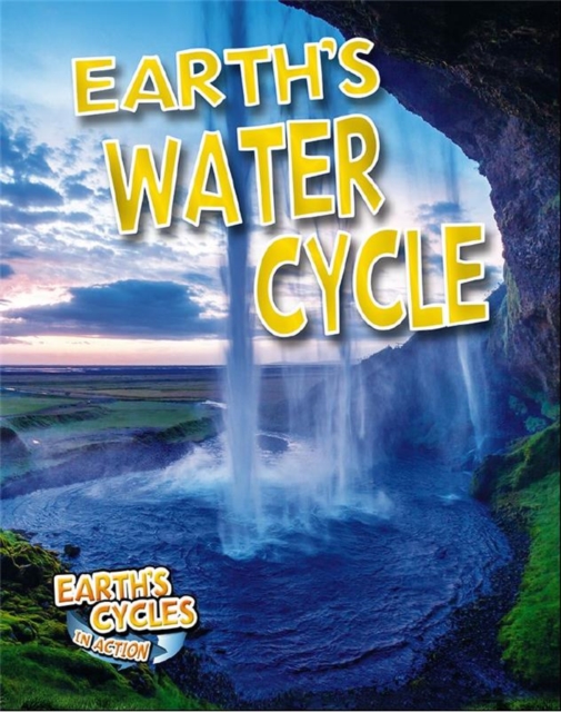 Earths Water Cycle, Paperback / softback Book