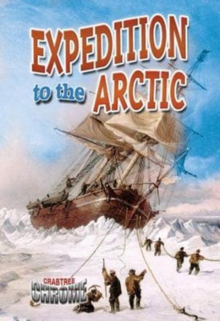 Expedition to the Arctic, Paperback / softback Book