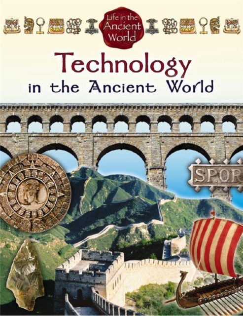 Technology in the Ancient World, Paperback / softback Book
