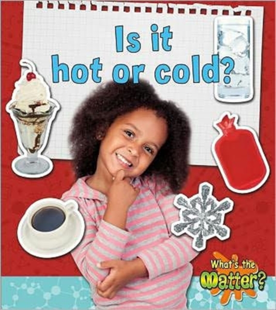 Is it hot or cold?, Paperback / softback Book
