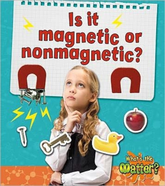 Is it magnetic or nonmagnetic?, Paperback / softback Book