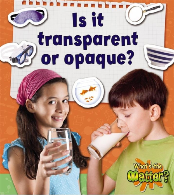 Is it transparent or opaque?, Paperback / softback Book