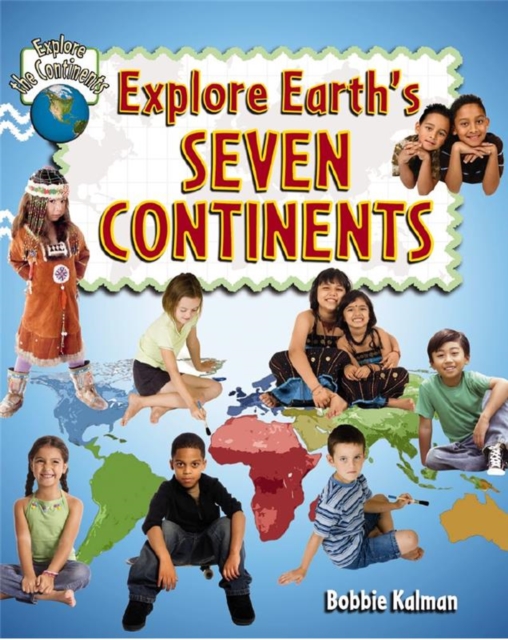 Explore Earths Seven Continents, Paperback / softback Book