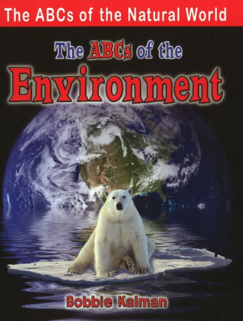 The ABCs of Environment, Paperback / softback Book