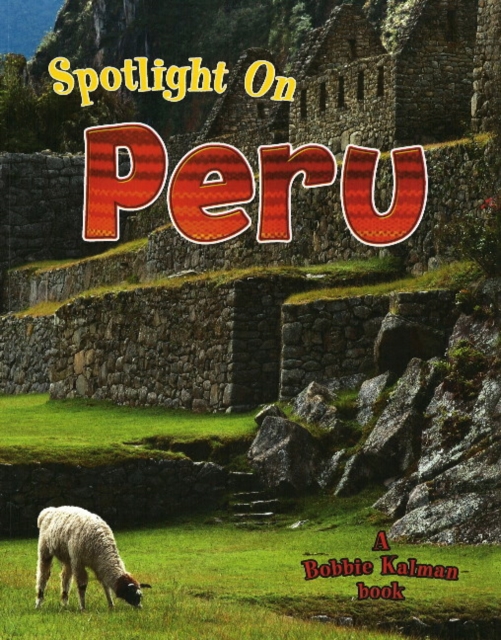 Spotlight on Peru, Paperback / softback Book